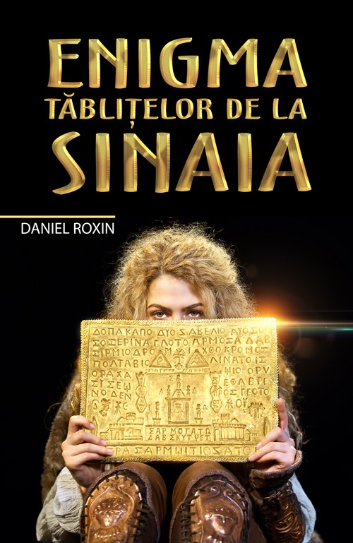 Enigma Tăblițelor de la Sinaia - Un studiu de Daniel Roxin